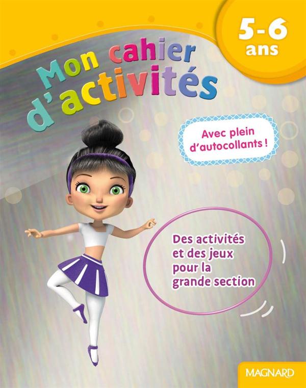 MON CAHIER D'ACTIVITES 5-6 ANS - DANSEUSE