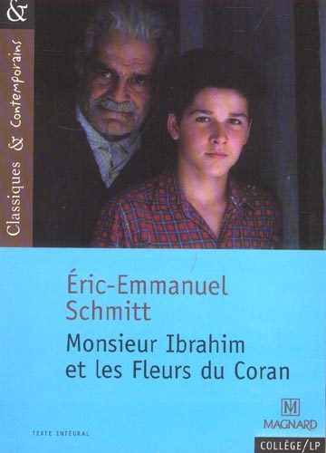 MONSIEUR IBRAHIM ET LES FLEURS DU CORAN - CLASSIQUES ET CONTEMPORAINS