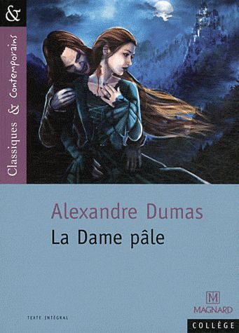 LA DAME PALE - CLASSIQUES ET CONTEMPORAINS