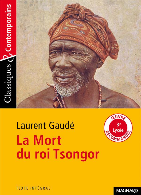 LA MORT DU ROI TSONGOR - CLASSIQUES ET CONTEMPORAINS