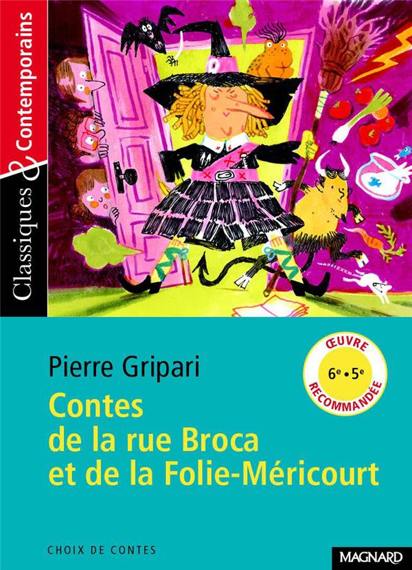 CONTES DE LA RUE BROCA ET DE LA FOLIE-MERICOURT - CLASSIQUES ET CONTEMPORAINS