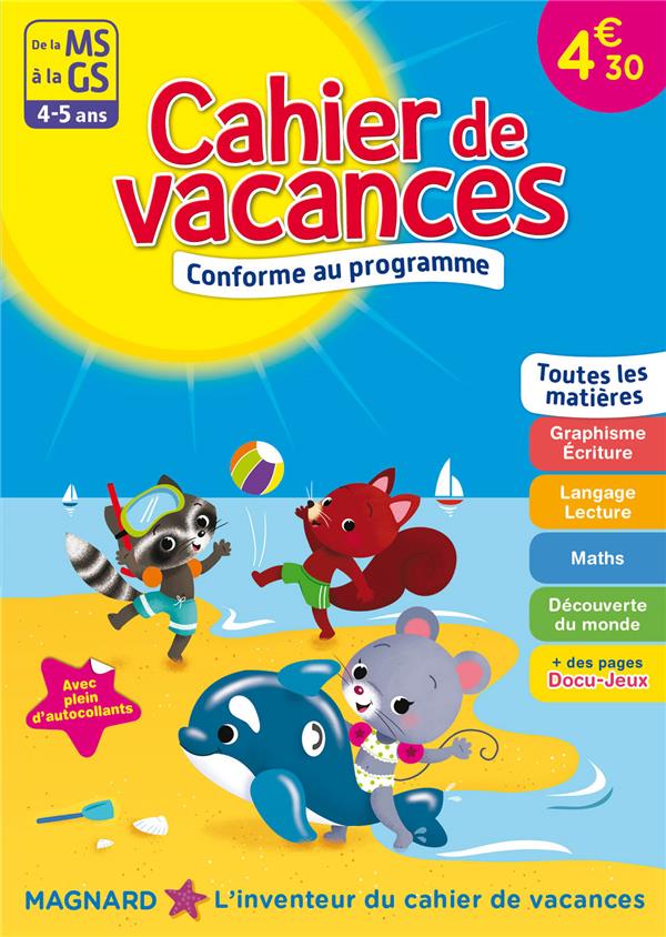 CAHIER DE VACANCES, DE LA MS A LA GS, ED. 2017