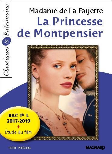 LA PRINCESSE DE MONTPENSIER - CLASSIQUES ET PATRIMOINE