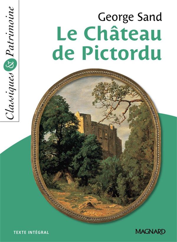 LE CHATEAU DE PICTORDU - CLASSIQUES ET PATRIMOINE
