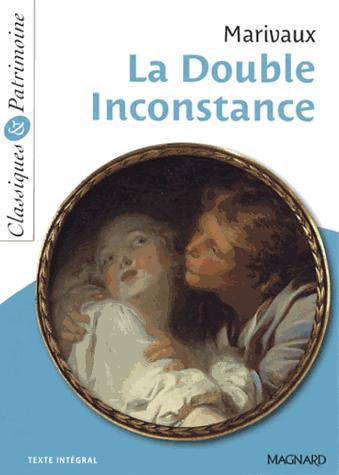 LA DOUBLE INCONSTANCE - CLASSIQUES ET PATRIMOINE