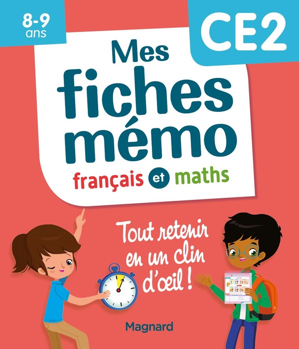 MES FICHES MEMO FRANCAIS ET MATHS CE2 - TOUT RETENIR EN UN CLIN D'OEIL