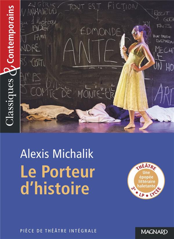 LE PORTEUR D'HISTOIRE - CLASSIQUES ET CONTEMPORAINS