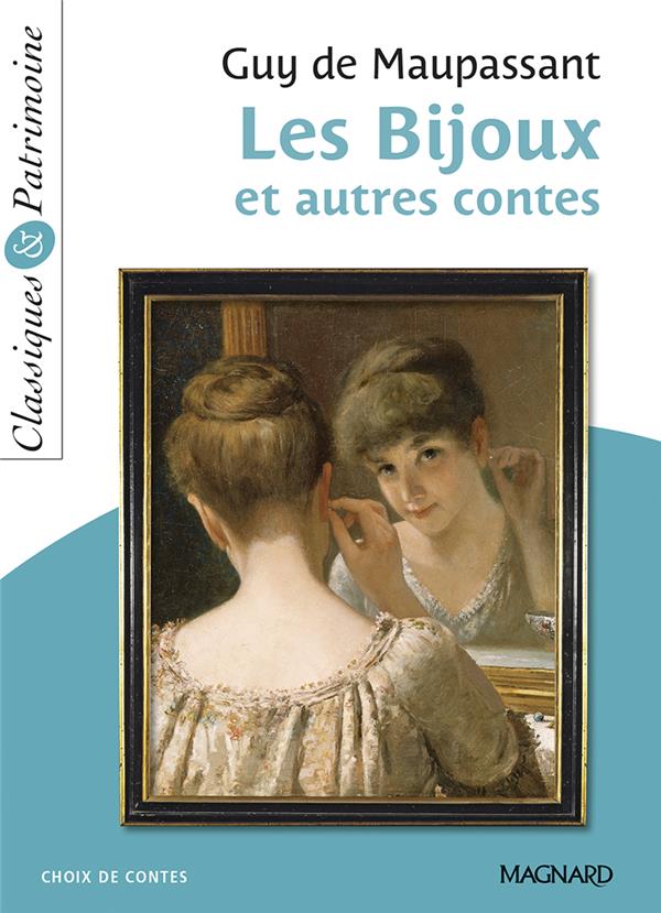 LES BIJOUX ET AUTRES CONTES - CLASSIQUES ET PATRIMOINE