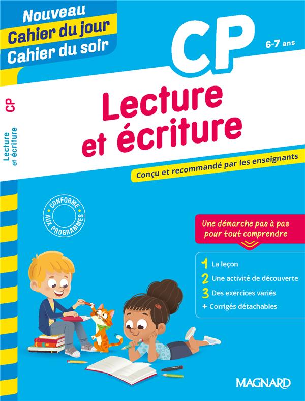 LECTURE ET ECRITURE CP - NOUVEAU CAHIER DU JOUR CAHIER DU SOIR - CONCU ET RECOMMANDE PAR LES ENSEIGN