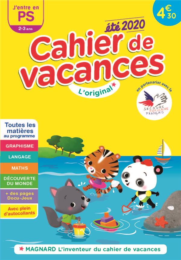 CAHIER DE VACANCES 2020, J'ENTRE EN PETITE SECTION 2-3 ANS - MAGNARD, LINVENTEUR DU CAHIER DE VACANC