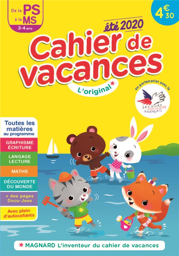 CAHIER DE VACANCES 2020, DE LA PS VERS LA MS 3-4 ANS - MAGNARD, LINVENTEUR DU CAHIER DE VACANCES