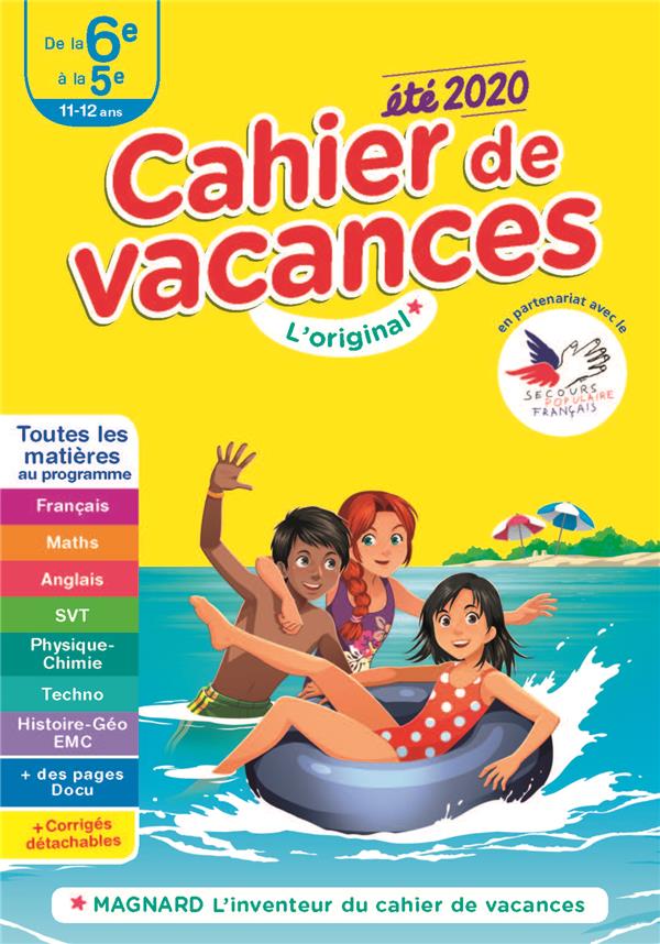 CAHIER DE VACANCES 2020, DE LA 6E VERS LA 5E - TOUTES LES MATIERES