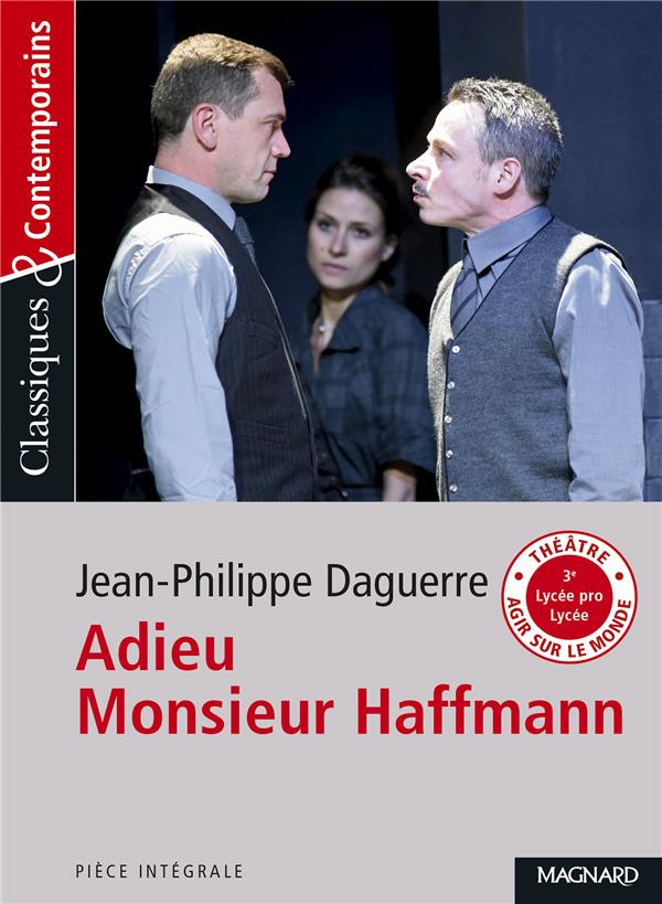 ADIEU MONSIEUR HAFFMANN - CLASSIQUES ET CONTEMPORAINS