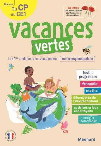 CAHIER DE VACANCES 2023, DU CP VERS LE CE1 6-7 ANS - VACANCES VERTES - LE PREMIER CAHIER DE VACANCES