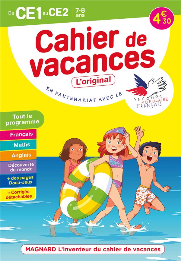 CAHIER DE VACANCES 2022, DU CE1 VERS LE CE2 7-8 ANS - MAGNARD, LINVENTEUR DU CAHIER DE VACANCES