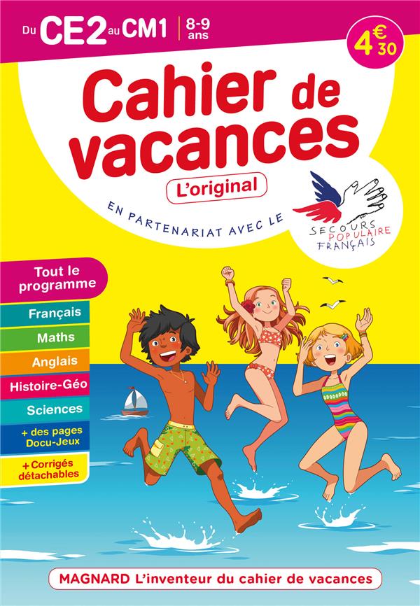 CAHIER DE VACANCES 2022, DU CE2 VERS LE CM1 8-9 ANS - MAGNARD, LINVENTEUR DU CAHIER DE VACANCES