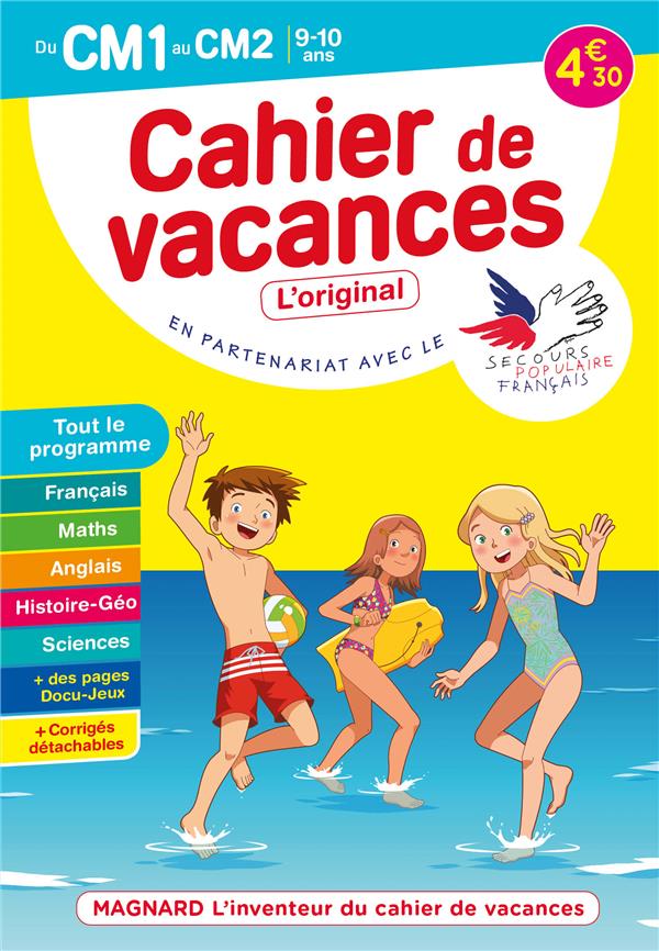 CAHIER DE VACANCES 2022, DU CM1 VERS LE CM2 9-10 ANS - MAGNARD, LINVENTEUR DU CAHIER DE VACANCES