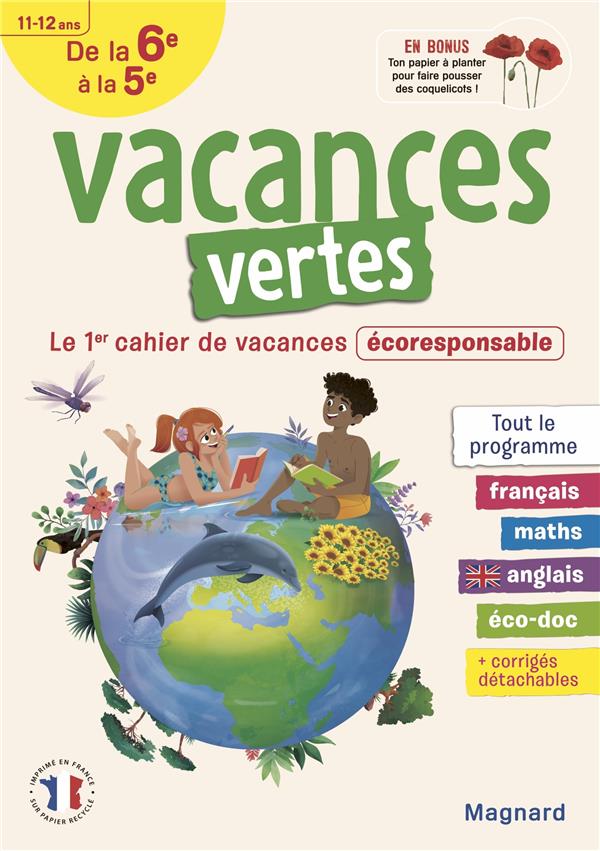 CAHIER DE VACANCES 2023, DE LA 6E VERS LA 5E - VACANCES VERTES - LE PREMIER CAHIER DE VACANCES ECORE