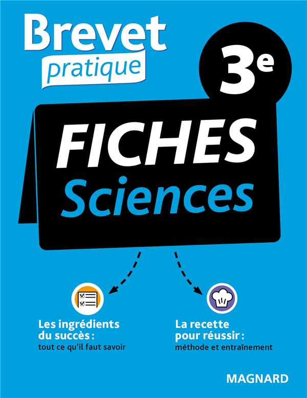 BREVET PRATIQUE FICHES SCIENCES 3E BREVET 2024 - PHYSIQUE-CHIMIE, SVT, TECHNO