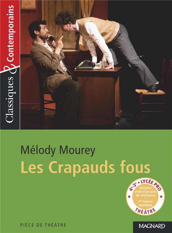 LES CRAPAUDS FOUS - CLASSIQUES ET CONTEMPORAINS