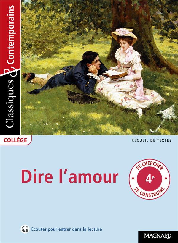 DIRE L'AMOUR - CLASSIQUES ET CONTEMPORAINS