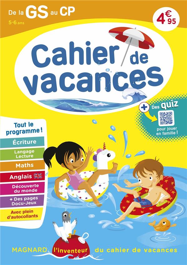 CAHIER DE VACANCES 2024, DE LA GS VERS LE CP 5-6 ANS - MAGNARD, L INVENTEUR DU CAHIER DE VACANCES