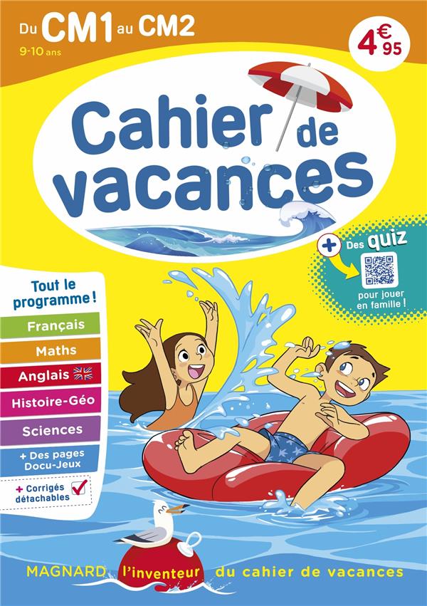 CAHIER DE VACANCES 2024, DU CM1 VERS LE CM2 9-10 ANS - MAGNARD, L INVENTEUR DU CAHIER DE VACANCES