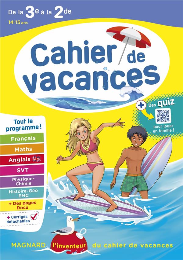 CAHIER DE VACANCES 2024, DE LA 3E VERS LA 2DE - MAGNARD, L'INVENTEUR DES CAHIERS DE VACANCES