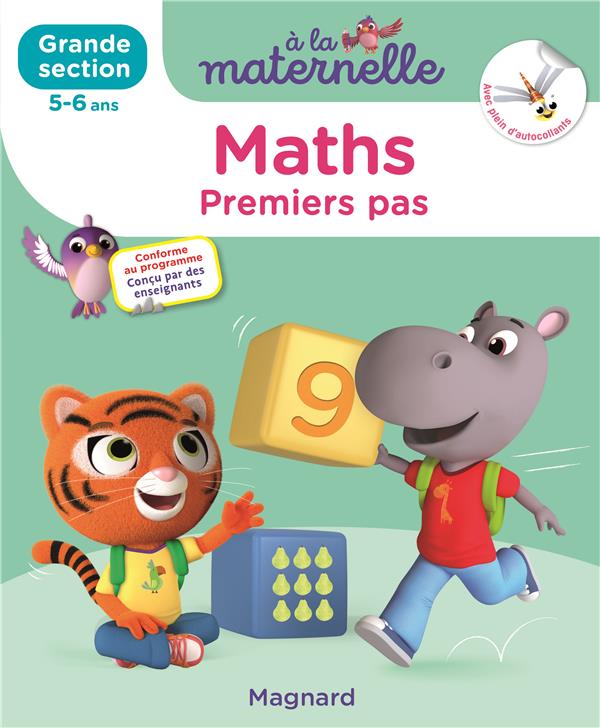 MATHS GRANDE SECTION 5-6 ANS - A LA MATERNELLE - LES PREMIERS APPRENTISSAGES DE LA MATERNELLE