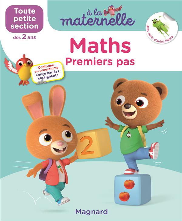 MATHS TOUTE PETITE SECTION 2-3 ANS - A LA MATERNELLE - LES PREMIERS APPRENTISSAGES DE LA MATERNELLE