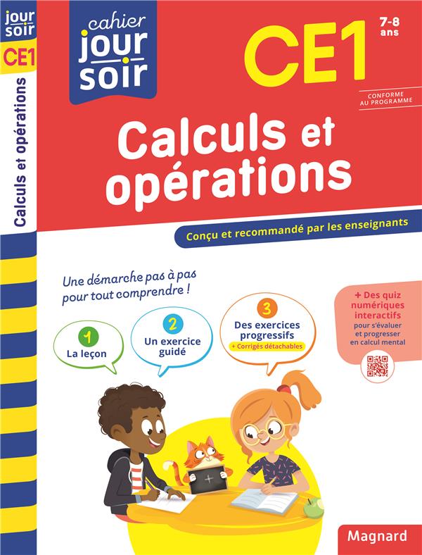 CALCULS ET OPERATIONS CE1 - CAHIER JOUR SOIR - CONCU ET RECOMMANDE PAR LES ENSEIGNANTS