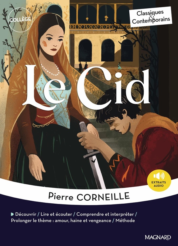 LE CID - CLASSIQUES ET CONTEMPORAINS