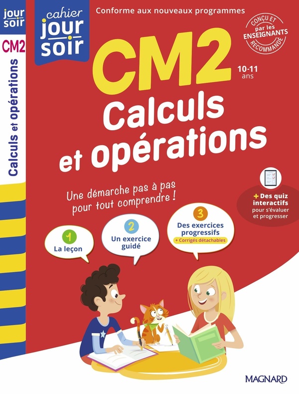 CALCULS ET OPERATIONS CM2 - CAHIER JOUR SOIR - CONCU ET RECOMMANDE PAR LES ENSEIGNANTS