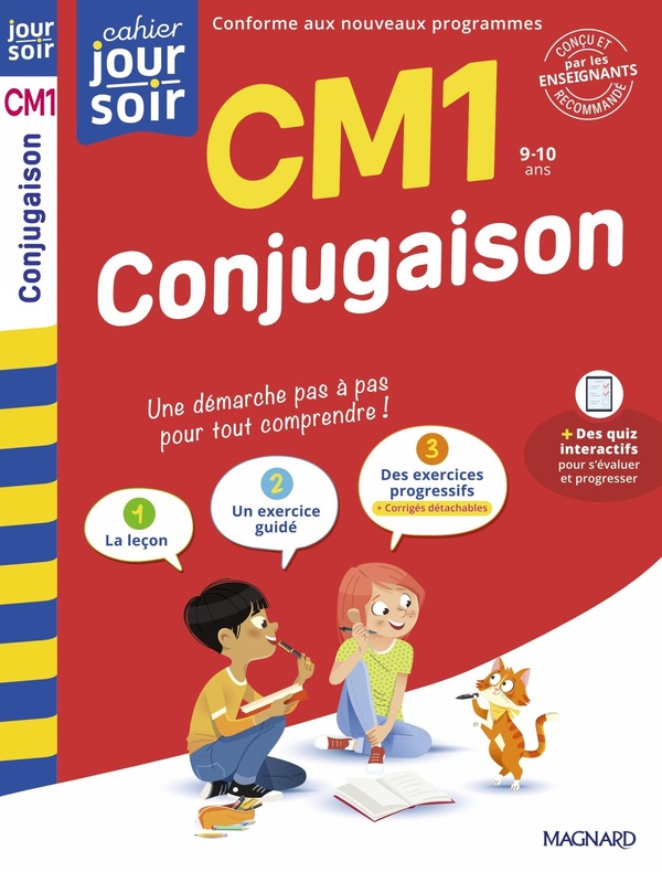 CONJUGAISON CM1 - CAHIER JOUR SOIR - CONCU ET RECOMMANDE PAR LES ENSEIGNANTS