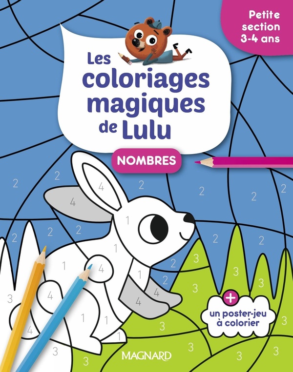 LES COLORIAGES MAGIQUES DE LULU - PETITE SECTION - NOMBRES - DES COLORIAGES POUR APPRENDRE EN S'AMUS