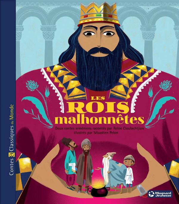 LES ROIS MALHONNETES