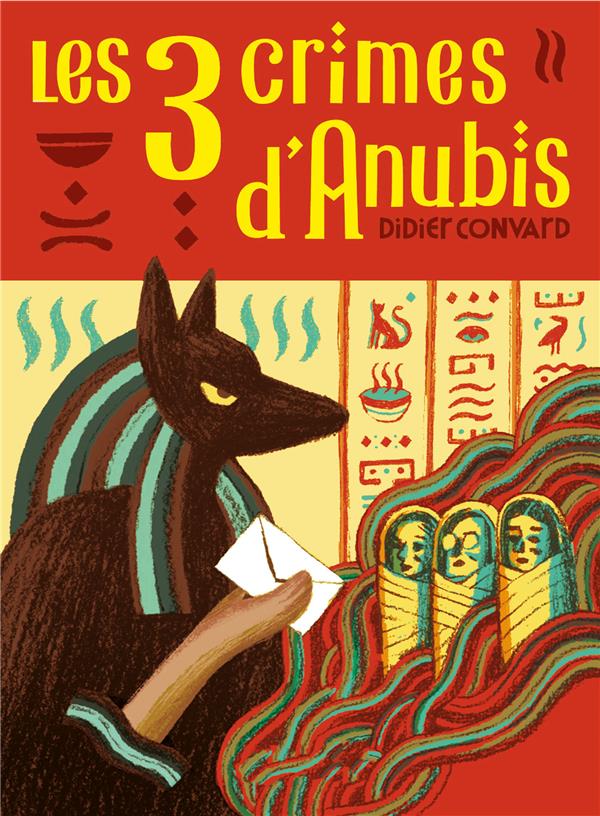 LES TROIS CRIMES D'ANUBIS