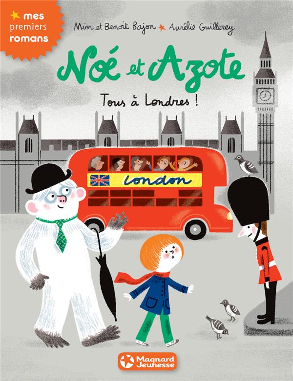 NOE ET AZOTE 10 - TOUS A LONDRES !