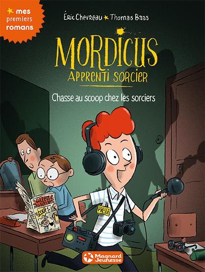 MORDICUS, APPRENTI SORCIER 8 - CHASSE AU SCOOP CHEZ LES SORCIERS