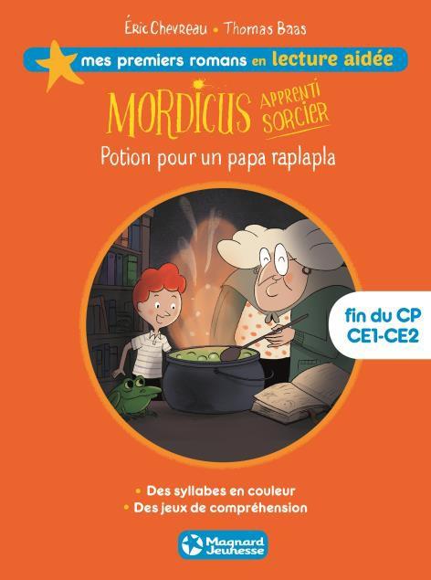 MORDICUS 1 - POTION POUR UN PAPA RAPLAPLA LECTURE AIDEE