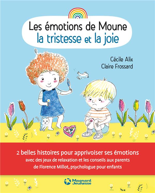 LES EMOTIONS DE MOUNE - LA JOIE ET LA TRISTESSE