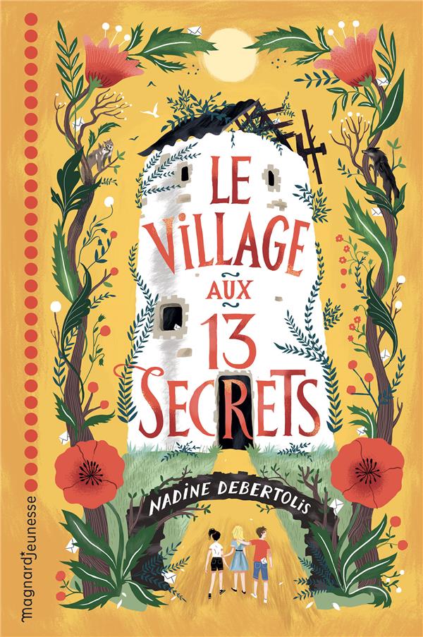 LE VILLAGE AUX 13 SECRETS