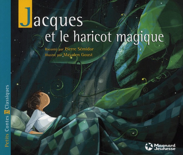 JACQUES ET LE HARICOT MAGIQUE - PETITS CONTES ET CLASSIQUES