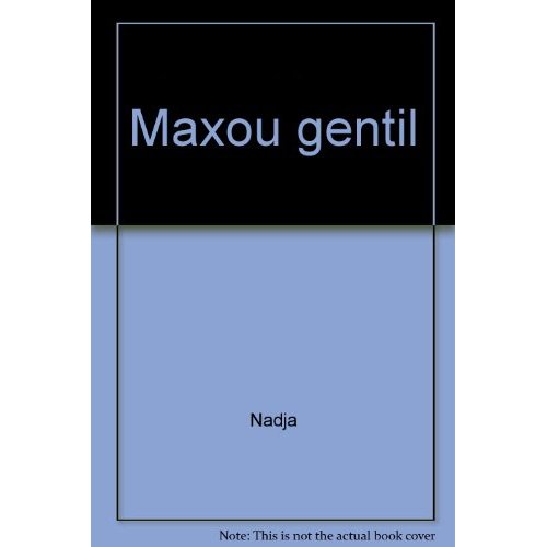 MAXOU GENTIL