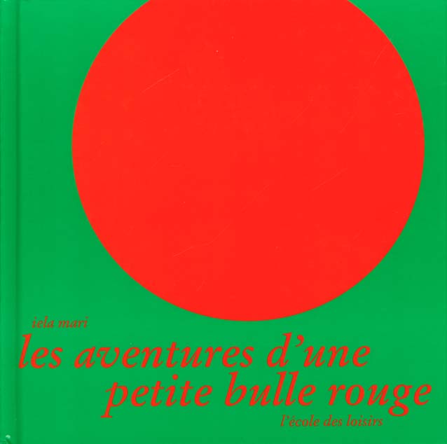 LES AVENTURES D'UNE PETITE BULLE ROUGE