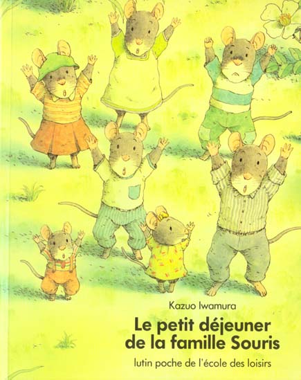 LE PETIT DEJEUNER DE LA FAMILLE SOURIS