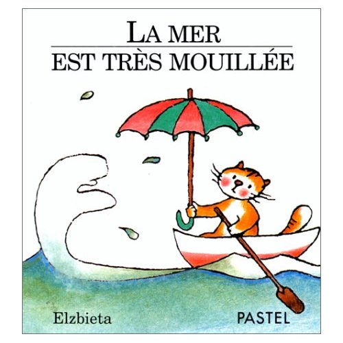 MER EST TRES MOUILLEE (LA)