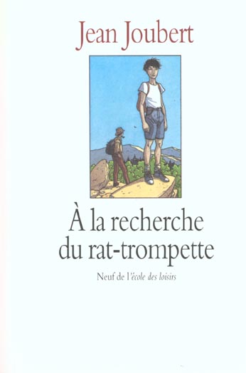 LA RECHERCHE DU RAT TROMPETTE (A)