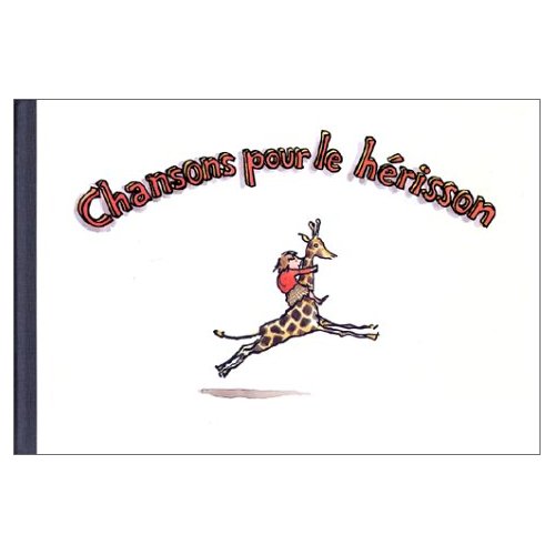 CHANSONS POUR LE HERISSON