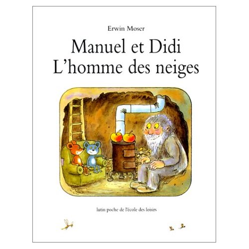 MANUEL ET DIDI L HOMME DES NEIGES
